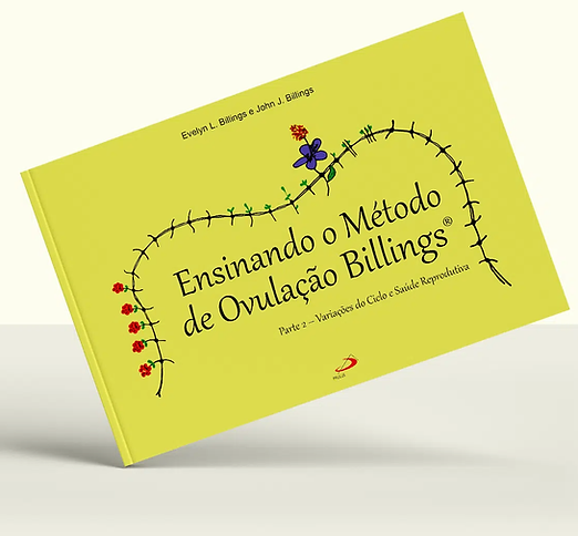 Capa do livro Ensinando o Método de Ovulação Billings Parte II